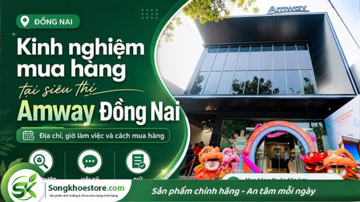 trai-nghiem-sieu-thi-amway-dong-nai